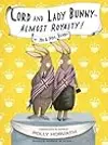 Lord and Lady Bunny — Almost Royalty!