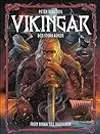 Vikingar - den stora boken. Från Birka till Ragnarök