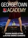 Georgetown Academy: Book One