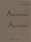 Autogestione e Anarchismo