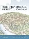 Fortifications in Wessex, c.800-1066