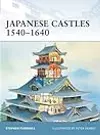 Japanese Castles 1540–1640