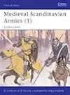 Medieval Scandinavian Armies (1) 1100-1300