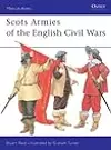 Scots Armies of the English Civil Wars