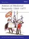 Armies of Medieval Burgundy 1364–1477