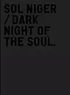 Sol Niger: Dark Night of the Soul