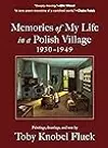 Memories of My Life in a Polish Village, 1930–1949