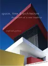 Space, Time and Architecture