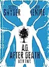 A.D. After Death, Book Two