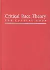 Critical Race Theory, An Introduction