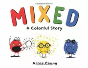 Mixed: A Colorful Story