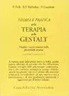 Teoria e pratica della terapia della Gestalt