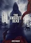 The Unquiet Dead