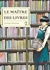 Le Maître des livres, tome #2