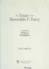 The trials of the Honorable F. Darcy