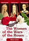 The Women of the Wars of the Roses