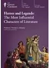 Heroes and Legends: The Most Influential Characters of Literature