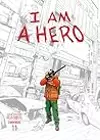 I Am a Hero Omnibus, Volume 11