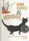 Sam, Bangs & Moonshine