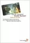 Blade Runner. Storia di un mito