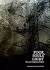 Poor Souls’ Light: Seven Curious Tales