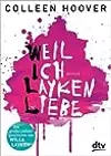 Weil ich Layken liebe