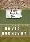 Bucky F*cking Dent