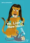 Mr. Lion's New Hair!