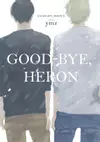 Good-Bye, Heron