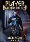 Player Reached the Top, Book 3