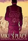 Mike's Place: A True Story of Love, Blues, and Terror in Tel Aviv