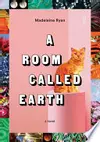 A Room Called Earth