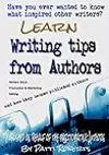 Writing Tips From Authors - And how they became published authors