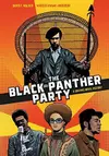 The Black Panther Party : A Graphic Novel History