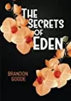 The Secrets of Eden