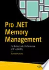 Pro .NET Memory Management