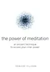 The Power of Meditation