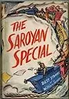 The Saroyan Special: Selected Short Stories