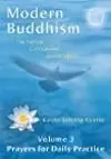 Modern Buddhism: The Path of Compassion and Wisdom, Volume 3: Prayers for Daily Practice