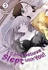I Can't Believe I Slept With You!, Vol. 2