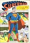 Superman: From the '30s to the '70s