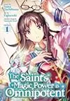 The Saint's Magic Power is Omnipotent Manga, Vol. 1