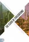 The Clash of Civilisations: An Islamic View