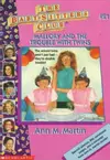 Mallory and the Trouble With Twins (The Baby-Sitters Club #21)