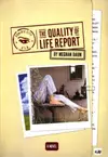 The quality of life report