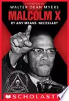 Malcolm X: By Any Means Necessary