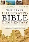 The Baker Illustrated Bible Commentary