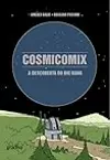 Cosmicomix: A Descoberta do Big Bang