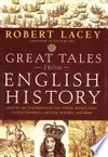 Great Tales from English History (Book 2): Joan of Arc, the Princes in the Tower, Bloody Mary, Oliver Cromwell, Sir Isaac Newton, and More