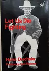 Let Us Die Fighting: Namibia Under the Germans